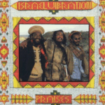 Israel Vibration – Praises