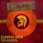 Trojan: Original Lovers Rock Classics