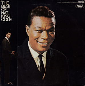 Nat King Cole – The Best Of Nat King Cole