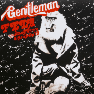 Fela Ransome Kuti & The Afrika 70 – Gentleman