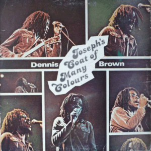 Dennis Brown – Joseph's Coat Of Many Colours
