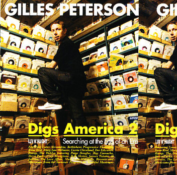 Gilles Peterson – Gilles Peterson Digs America 2 (Searching At The End Of An Era)