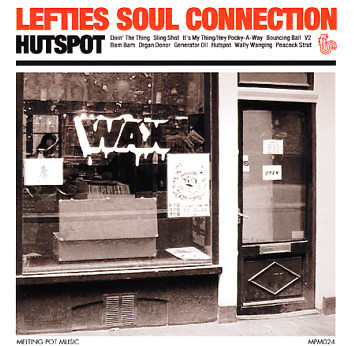 Lefties Soul Connection – Hutspot