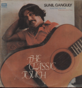 Sunil Ganguly – The Classic Touch. Electric Guitar - Tunes From Hindi Films